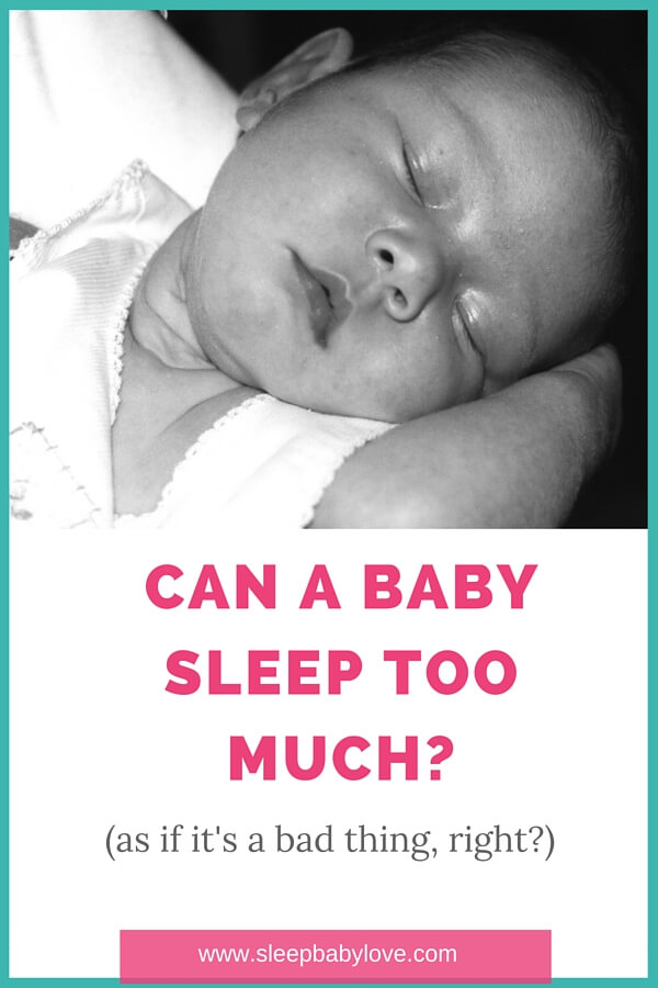 How Much Sleep Is Too Much Can You Child Or Baby Sleep Too Much 