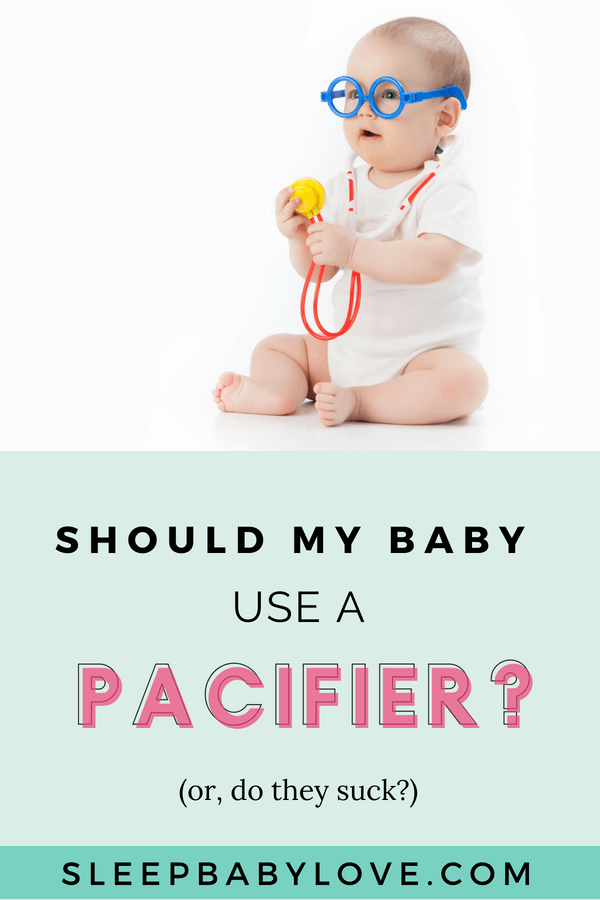 If you’re considering having your baby use a pacifier, you might be wondering, how am I going to get of it, and when? Should my baby use a pacifier? Click through to learn the pros & cons of a pacifier and if it’s right for you and your baby. baby sleep tips | how to get your baby to sleep | parenting | newborn sleep #sleepbabylove #sleeptips #sleep #parenting #newmom #babysleep