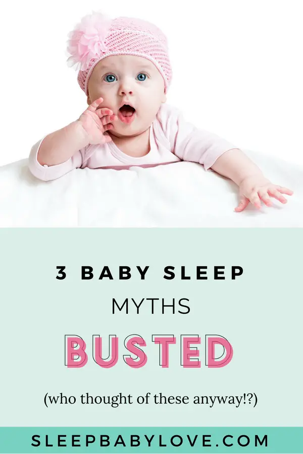 With so much crazy stuff out there, it’s always a wonder where people come up with these baby myths! Click through to see how I debunk the top 3 baby sleep myths! baby sleep tips | how to get your baby to sleep | newborn sleep | baby myths | baby tips | parenting #sleepbabylove #sleeptips #sleep #parenting #newmom #babysleep #newborn