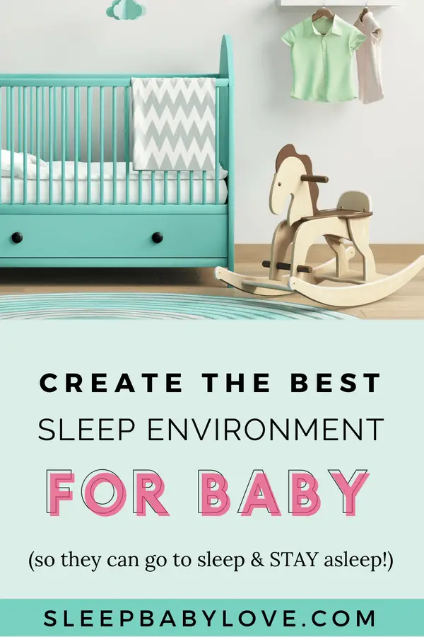 Spend less time creating a beautiful nursery and more time on understanding the sleep environment your baby needs for restful sleep! Click through to learn why a cool, dark, and quiet space will help your baby sleep soundly. baby sleep tips | how to get your baby to sleep | newborn sleep | parenting #sleepbabylove #sleeptips #sleep #parenting #newmom #babysleep #newborn