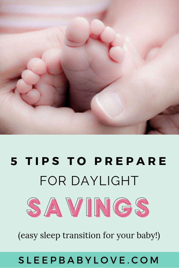 The End of Daylight Saving Time 5 Tips to Fall Back Sleep Baby Love